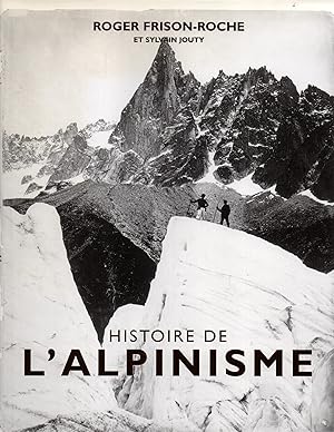 Image du vendeur pour Histoire de l'alpinisme mis en vente par JP Livres