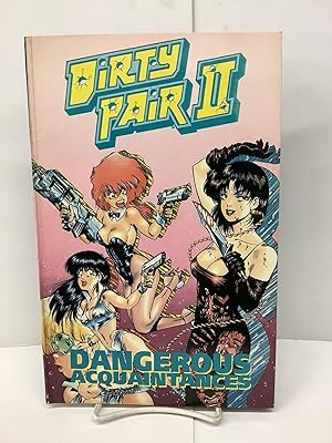 The Dirty Pair II: Dangerous Acquaintances