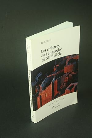 Bild des Verkufers fr Les Cathares du Languedoc au XIIIe sicle. zum Verkauf von Steven Wolfe Books