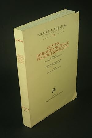 Bild des Verkufers fr Gli Studi di filosofia medievale fra Otto e Novecento: contributo a un bilancio storiografico : atti del convegno internazionale, Roma 21-23 settembre 1989. A cura di Ruedi Imbach e Alfonso Maier zum Verkauf von Steven Wolfe Books