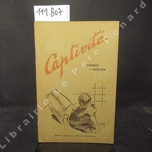 Image du vendeur pour Captivit. Pomes et dessins mis en vente par Librairie-Bouquinerie Le Pre Pnard