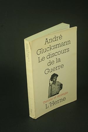 Seller image for Le Discours de la guerre. for sale by Steven Wolfe Books