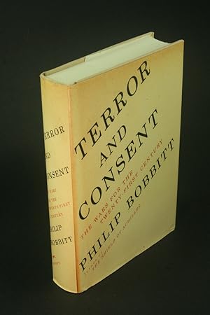 Image du vendeur pour Terror and consent: the wars for the twenty-first century. mis en vente par Steven Wolfe Books