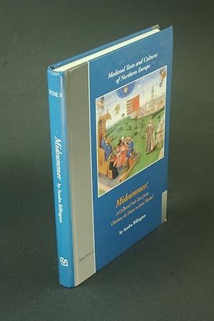 Imagen del vendedor de Midsummer: a cultural sub-text from Chrtien de Troyes to Jean Michel. a la venta por Steven Wolfe Books