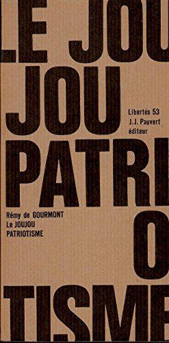 Bild des Verkufers fr Le Joujou patriotisme - Suivi de la Fte nationale. zum Verkauf von JLG_livres anciens et modernes