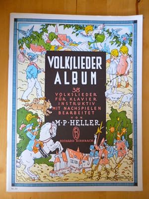 Volkslieder Album. 38 Volkslieder für Klavier instruktiv mit Nachspielen bearbeitet von H. P. Hel...