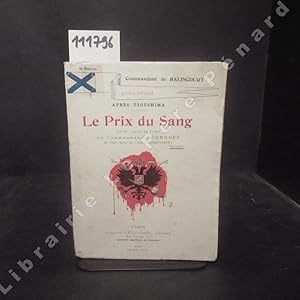 Imagen del vendedor de Aprs Tsoushima. Le Prix du Sang. Fin du carnet de notes du Capitaine de Frgate Smenoff : Fin de bataille - Captivit au Japon - Emeutes et rbellion - Amertume du retour - En conseil de guerre ! a la venta por Librairie-Bouquinerie Le Pre Pnard