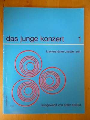 Bild des Verkufers fr Das junge Konzert 1. Klavierstcke unserer Zeit. zum Verkauf von Versandantiquariat Harald Gross