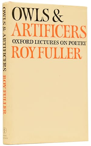Seller image for Owls and Artificers Oxford Lectures on Poetry for sale by Adrian Harrington Ltd, PBFA, ABA, ILAB