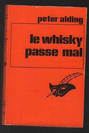 Imagen del vendedor de Le whisky passe mal a la venta por Ammareal
