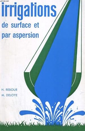 Imagen del vendedor de METHODES MODERNES DES IRRIGATIONS DE SURFACE ET PAR ASPERSION a la venta por Ammareal