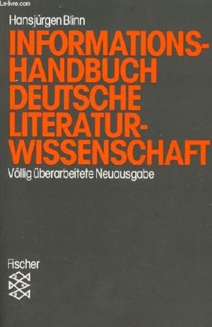 Bild des Verkufers fr Informationshandbuch Deutsche Literaturwissenschaft vllig neu bearbeitete ausgabe. zum Verkauf von Le-Livre