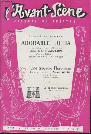 Bild des Verkufers fr L'Avant-Scne, journal du thtre n138-Sommaire: Thtre du gymnase- Adorable Julia, trois actes et cinq tableaux de Marc-Gilbert Sauvajon d'aprs "Thtre" de Somerset Maugham et Guy Bolton- Une tragdie Florentine, pice en un acte d'Oscar Wilde, adapt zum Verkauf von Le-Livre