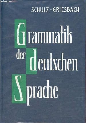 Bild des Verkufers fr Grammatik der deutschen sprache. zum Verkauf von Le-Livre