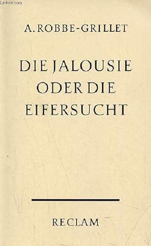 Bild des Verkufers fr Die jalousie oder die eifersucht - roman - Universal-Bibliothek nr.8992/93. zum Verkauf von Le-Livre