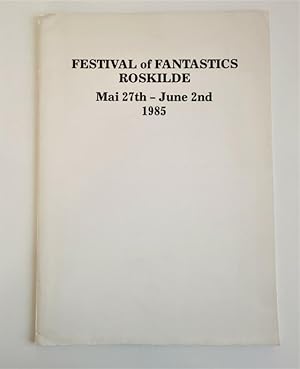 Festival of Fantastics. Roskilde 1985.