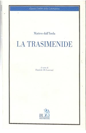 Immagine del venditore per La Trasimenide venduto da Il Salvalibro s.n.c. di Moscati Giovanni