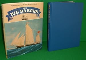Seller image for THE BIG BARGES THe Story of Boomie and Ketch Barges for sale by booksonlinebrighton