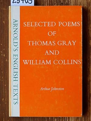 Bild des Verkufers fr Selected Poems of Thomas Gray and William Collins. zum Verkauf von Michael Fehlauer - Antiquariat