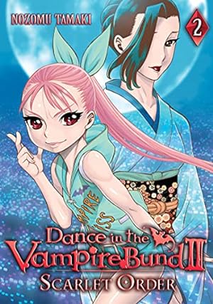 Image du vendeur pour Dance in the Vampire Bund II: Scarlet Order Vol. 2 mis en vente par WeBuyBooks
