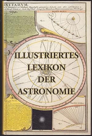 Seller image for llustriertes Lexikon der Astronomie. Nachdruck der Ausgabe von 1881 for sale by Graphem. Kunst- und Buchantiquariat