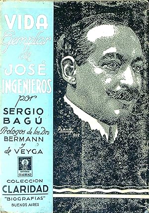 Bild des Verkufers fr Vida Ejemplar de Jose Ingenieros: Juventud y Plenitud zum Verkauf von Wonder Book