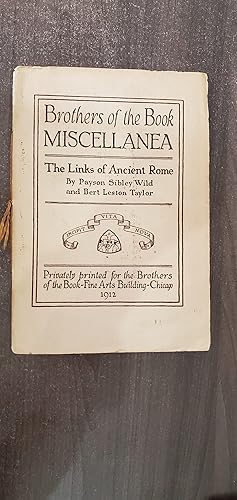 Imagen del vendedor de Brothers of the Book MISCELLANEA: The Links of Ancient Rome - Payson Sibley Wild; Bert Leston Taylor a la venta por Big Star Books