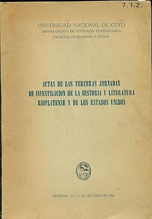 Imagen del vendedor de ACTAS DE LAS TERCERAS JORNADAS DE INVESTIGACION DE LA HISTORIA Y LA LITERATURA RIOPLATENSE Y DE LOS ESTADOS UNIDOS a la venta por Valentin Peremiansky