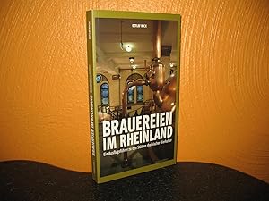 Brauereien im Rheinland: Ein Ausflugsführer zu den Stätten rheinischer Bierkultur.