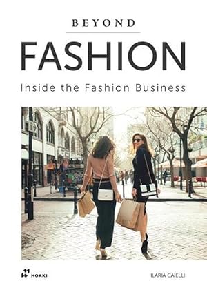 Seller image for Beyond Fashion: Inside the Fashion Business (Paperback) for sale by Grand Eagle Retail