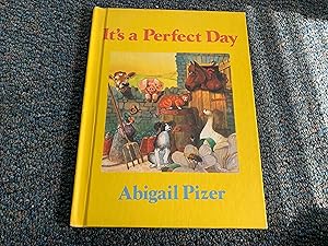Seller image for IT'S A PERFECT DAY for sale by Betty Mittendorf /Tiffany Power BKSLINEN