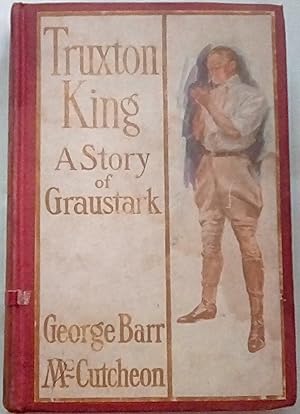 Image du vendeur pour Truxton King: A Story of Graustark mis en vente par P Peterson Bookseller