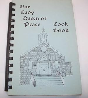 Our Lady Queen of Peace Cook Book