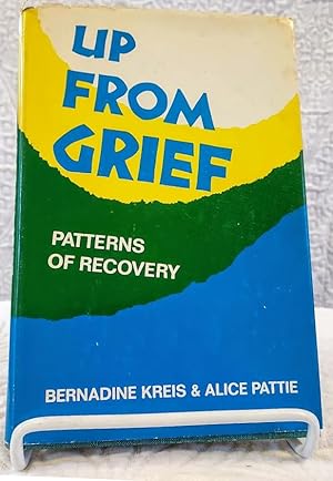 Seller image for Up From Grief Patterns of Recovery for sale by Windy Hill Books