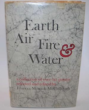 Imagen del vendedor de Earth Air Fire and Water: A Collection of Over 125 Poems a la venta por Easy Chair Books