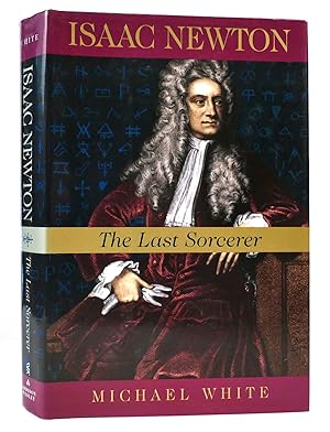 Seller image for ISAAC NEWTON The Last Sorcerer for sale by Rare Book Cellar