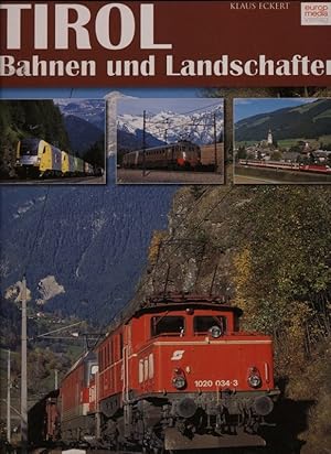 Bild des Verkufers fr Tirol. Bahnen und Landschaften. zum Verkauf von Versandantiquariat  Rainer Wlfel