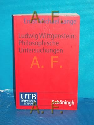 Image du vendeur pour Ludwig Wittgenstein: "Philosophische Untersuchungen" : eine kommentierende Einfhrung UTB , 2055 mis en vente par Antiquarische Fundgrube e.U.