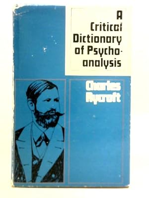 Seller image for The Critical Dictionary of Psychoanalysis for sale by World of Rare Books