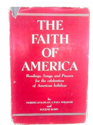 Immagine del venditore per The Faith of America venduto da World of Rare Books