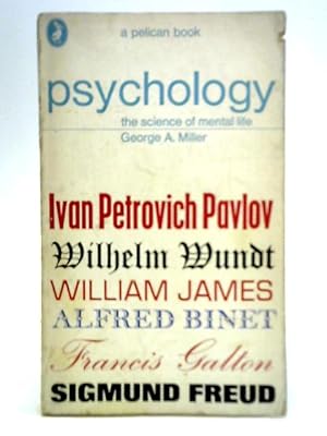 Bild des Verkufers fr Psychology: The Science of Mental Life zum Verkauf von World of Rare Books