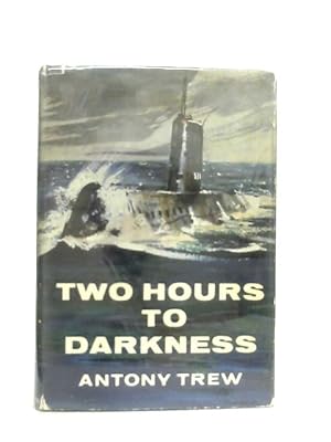 Seller image for Two Hours to Darkness for sale by World of Rare Books