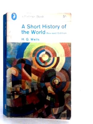 Seller image for A Short History of the World for sale by World of Rare Books