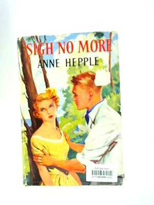 Image du vendeur pour Sigh No More mis en vente par World of Rare Books