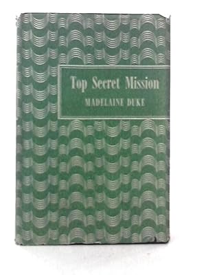Imagen del vendedor de Top Secret Mission a la venta por World of Rare Books