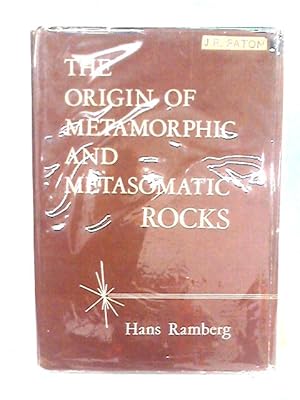 Immagine del venditore per The Origin of Metamorphic & Metasomatic Rocks venduto da World of Rare Books