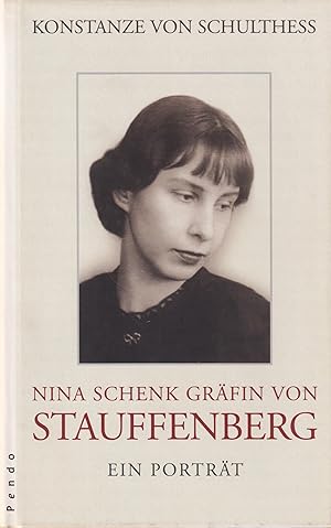 Image du vendeur pour Nina Schenk Grfin von Stauffenberg Ein Portrt mis en vente par Leipziger Antiquariat