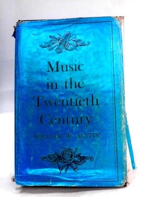Bild des Verkufers fr Music in The 20th Century zum Verkauf von World of Rare Books