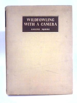 Image du vendeur pour Wildfowling With A Camera mis en vente par World of Rare Books