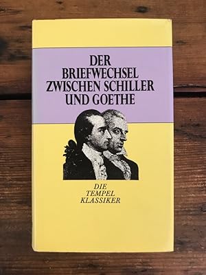 Bild des Verkufers fr Der Briefwechsel zwischen Schiller und Goethe zum Verkauf von Antiquariat Liber Antiqua